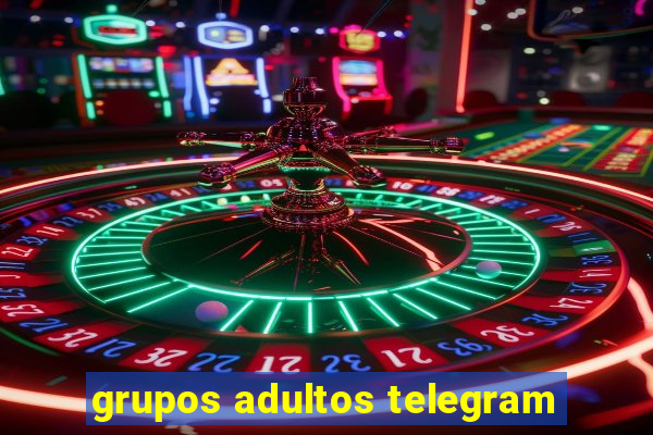 grupos adultos telegram